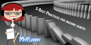 best practices x iniziare a usare MyPlanny